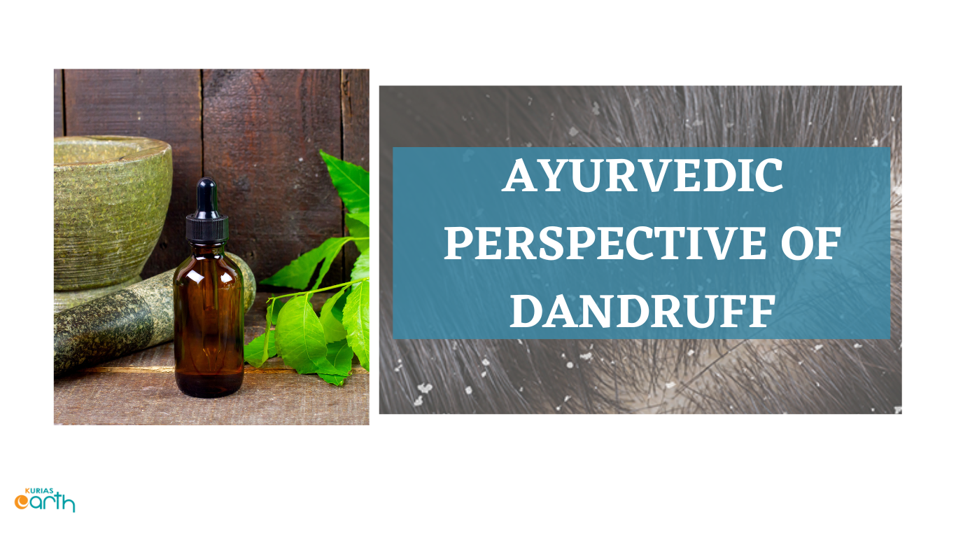 Ayurvedic perspective of dandruff