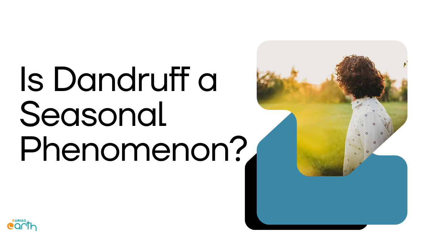 Is Dandruff a Seasonal Phenomenon?