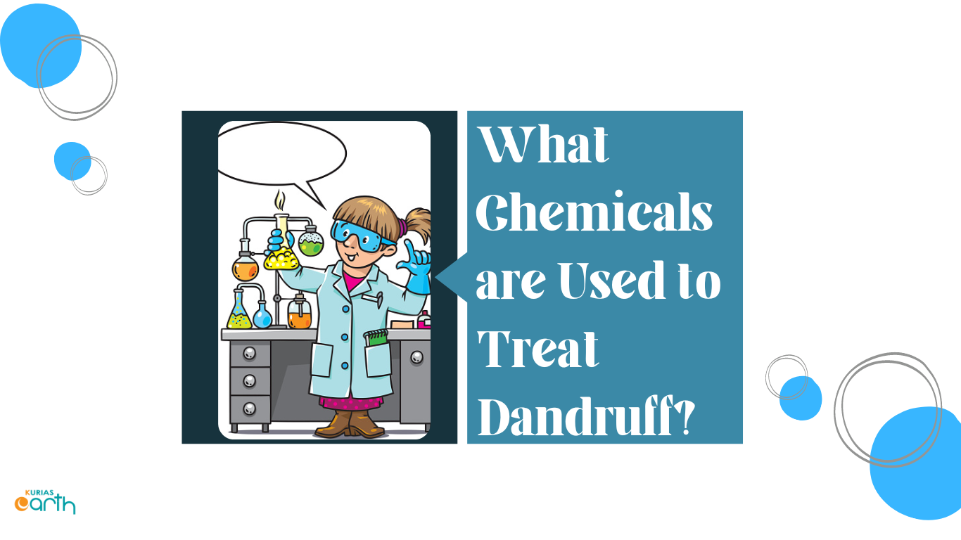 What Chemicals are Used to Treat Dandruff?